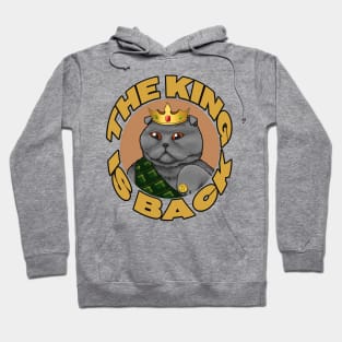 The King Is Back Hoodie